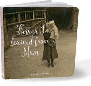 Things I learned from Mom Board Book